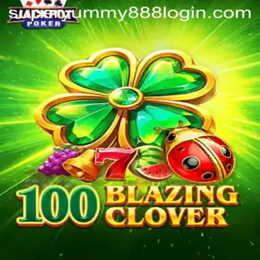 The Enthralling World of 100BlazingClover: A Comprehensive Guide